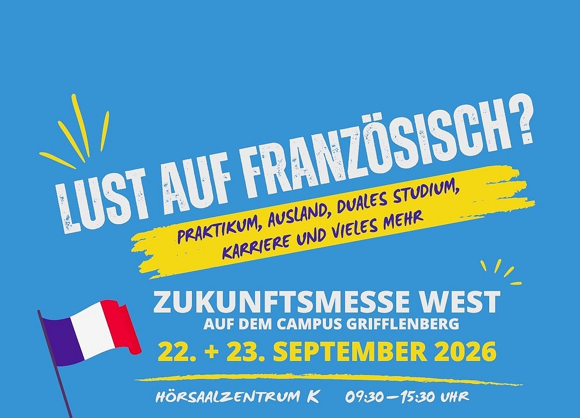 Zukunftsmesse West - Studium, Ausbildung & Karriere mit Französisch am 22. und 23.09.2026 an der Bergischen Universität Wuppertal